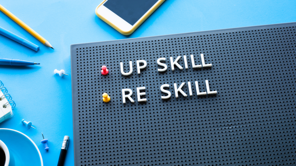 Workforce Upskilling and Reskilling