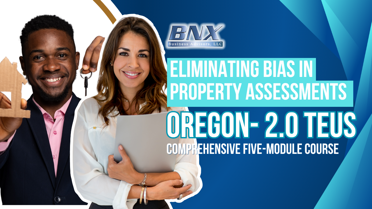 Eliminating Bias in Property Assessments – Oregon- 2.0TEUs